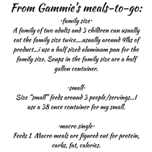 Load image into Gallery viewer, Family & Small sizes - Gammie’s Meals-To-go